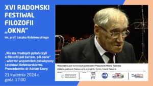 OKNA 2024: Wieczór wspomnień poświęcony Leszkowi Kołakowskiemu