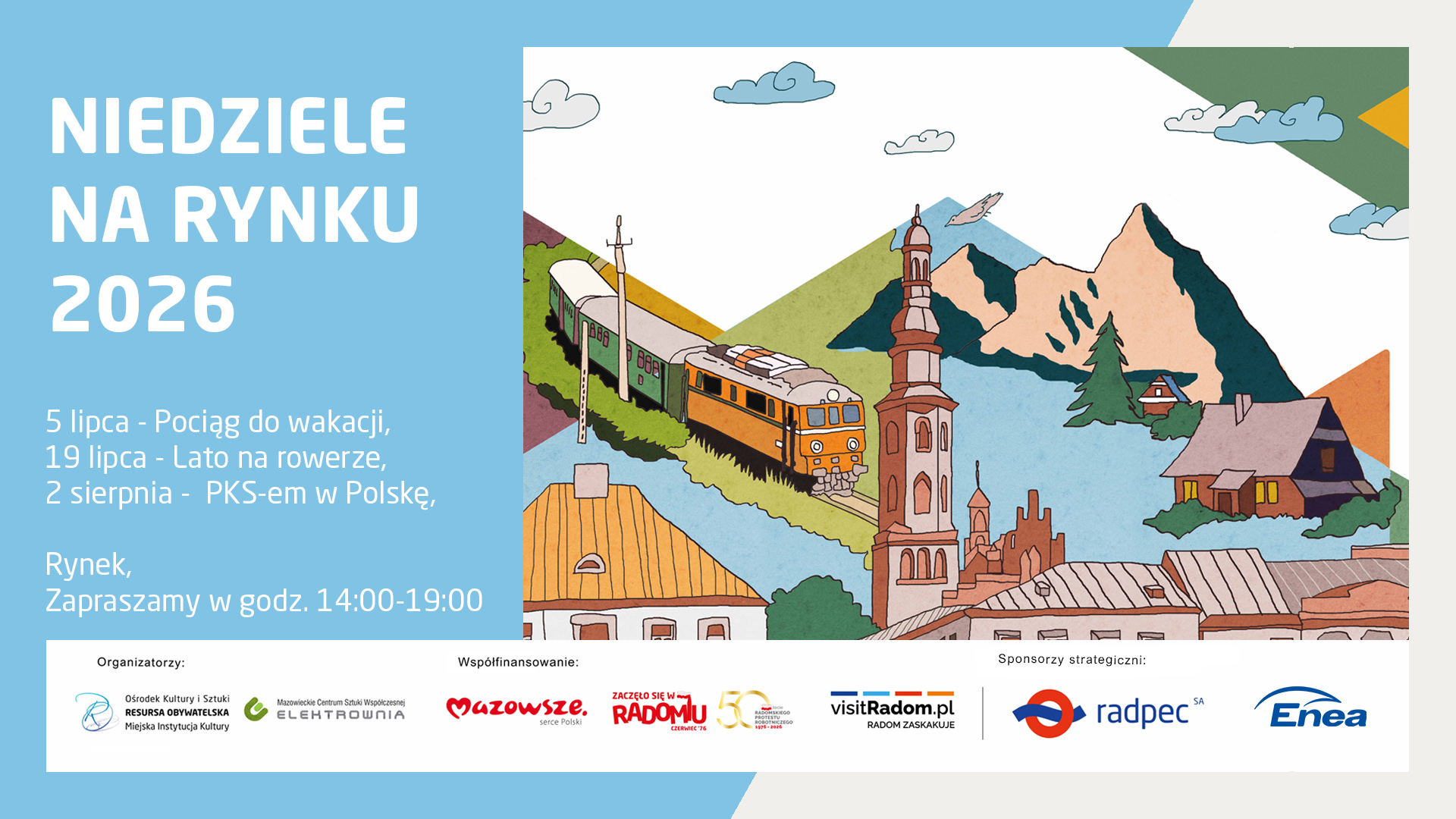 Plakat informacyjny wydarzenia „Niedziele na Rynku 2026”. Program: 5 lipca – Pociąg do wakacji, 19 lipca – Lato na rowerze, 2 sierpnia – PKS-em w Polskę. Miejsce: Rynek, zapraszamy w godz. 14:00-19:00. Prawa część plakatu zawiera rysunkową, kolorową ilustrację przedstawiającą pociąg jadący przez góry, wieżę kościoła, tradycyjne domy oraz ptaka na niebie. Na dole logotypy organizatorów i partnerów.