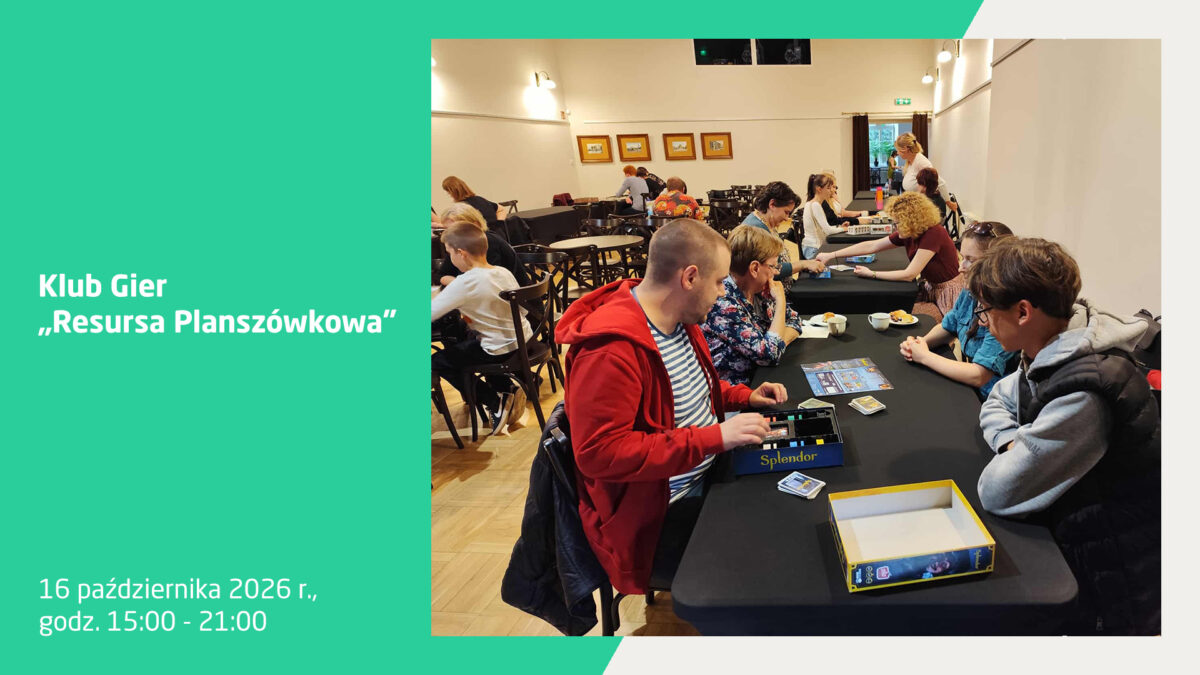 Plakat informacyjny Klubu Gier „Resursa Planszówkowa”, który odbędzie się 16 października 2026 r., w godz. 15:00 - 21:00. Na zdjęciu w tle widać uczestników siedzących przy długich stołach w jasnej sali, grających w gry planszowe (na pierwszym planie gra „Splendor”).