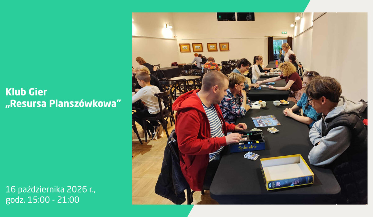 Plakat informacyjny Klubu Gier „Resursa Planszówkowa”, który odbędzie się 16 października 2026 r., w godz. 15:00 - 21:00. Na zdjęciu w tle widać uczestników siedzących przy długich stołach w jasnej sali, grających w gry planszowe (na pierwszym planie gra „Splendor”).