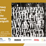 Plakat informujący o wernisażu wystawy „Możliwości formy i interpretacji”. Prace ze zbiorów Międzynarodowego Sympozjum Serigrafii Ostrava ISSO, który odbędzie się 23 października 2026 r. o godz. 17:00 w Dziale Muzealnym „Resursy Obywatelskiej” w Kamienicy Deskurów (Rynek 14)